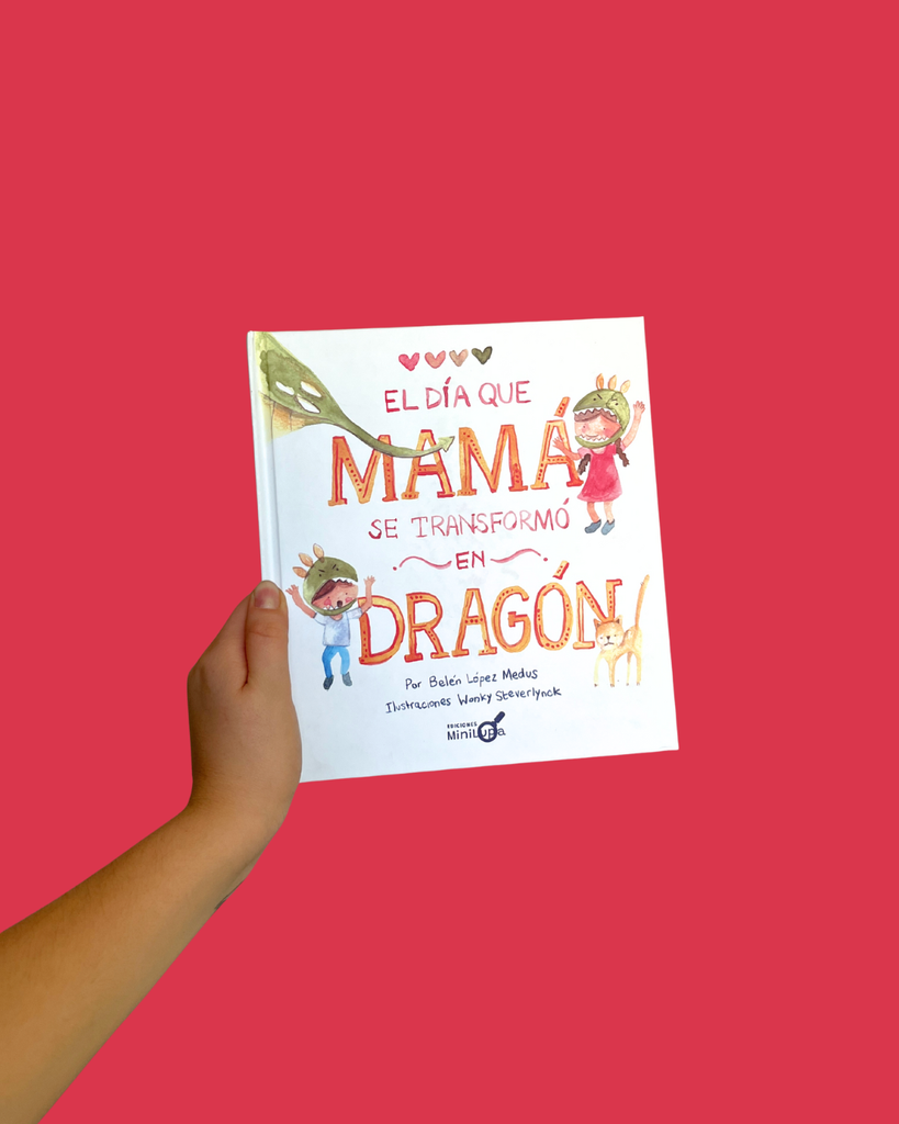 Libro El día que mamá se transformó en dragón