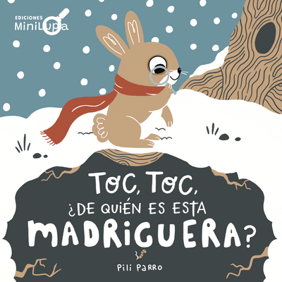 Libro Toc toc, ¿de quién es esta madriguera?